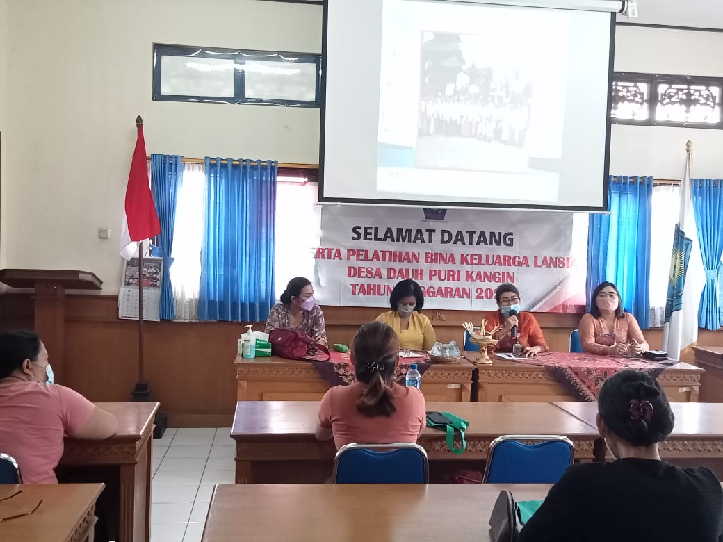 PELATIHAN BINA KELUARGA LANSIA DESA DAUH PURI KANGIN TAHUN 2021