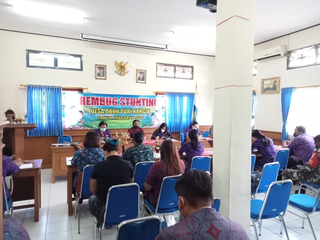 KEGIATAN REMBUK STUNTING DESA DAUH PURI KANGIN TAHUN ANGGARAN 2021